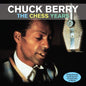 THE CHESS YEARS - CHUCK BERRY [VINYL]