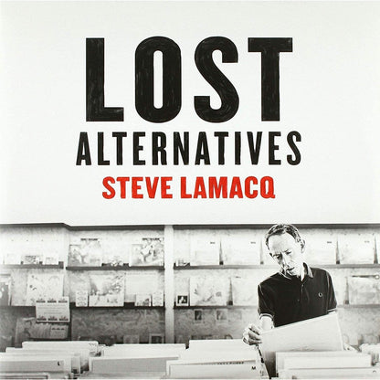 STEVE LAMACQ - LOST ALTERNATIVES (RSD 19) - VARIOUS ARTISTS [VINYL]