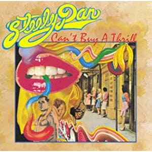 Can't Buy a Thrill:   - Steely Dan [VINYL]