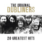 The Original Dubliners Greatests Hits: - The Dubliners [Vinyl]