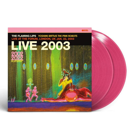 Yoshimi Battles the Pink Robots: Live at the Forum, London, UK, January 22, 2003 (Limited Edition) - The Flaming Lips [Colour Vinyl]