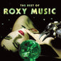 The Best of Roxy Music (Half-speed Remaster):   - Roxy Music [VINYL]