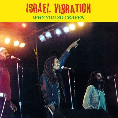 Why You So Craven - Israel Vibration [VINYL]