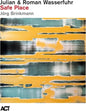 Safe Place - Julian Wasserfuhr & Roman Wasserfuhr [VINYL]
