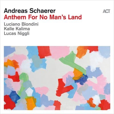 Anthem for No Man's Land - Andreas Schaerer [VINYL]