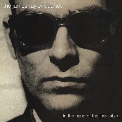 In the Hand of the Inevitable - The James Taylor Quartet [VINYL]