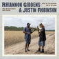 What Did the Blackbird Say to the Crow: Fiddle and Banjo Music of North Carolina - Rhiannon Giddens & Justin Robinson [VINYL]
