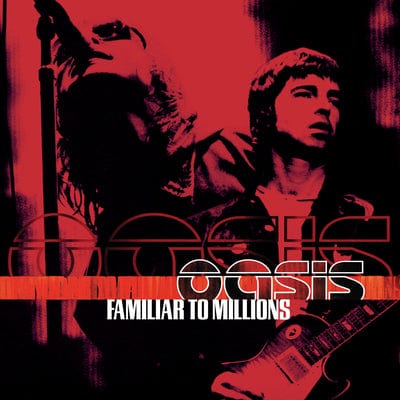 Familiar to Millions - Oasis [CD]