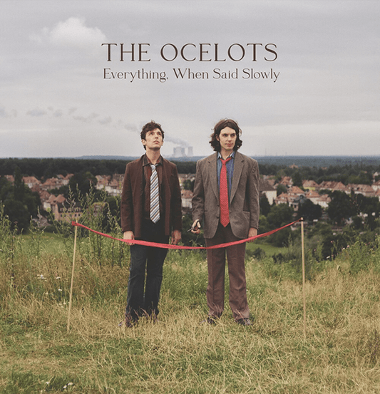 Everything, When Said Slowly - The Ocelots [VINYL]